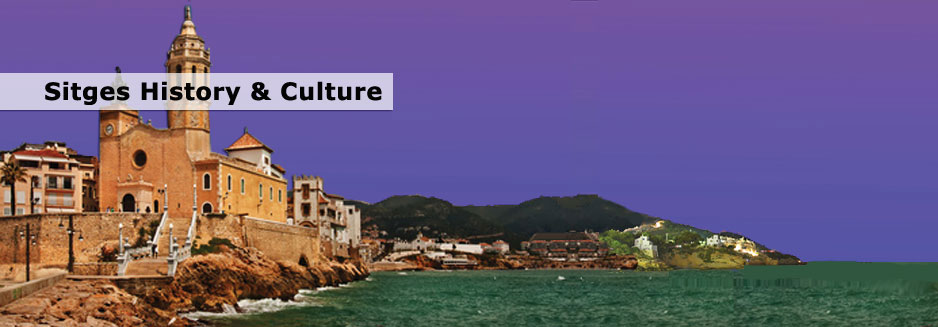 Sitges History & Culture